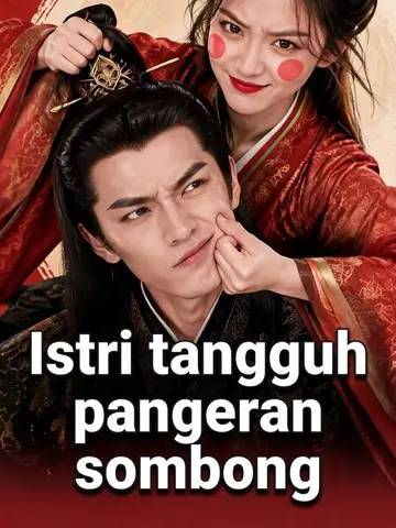 Istri tangguh pangeran sombong