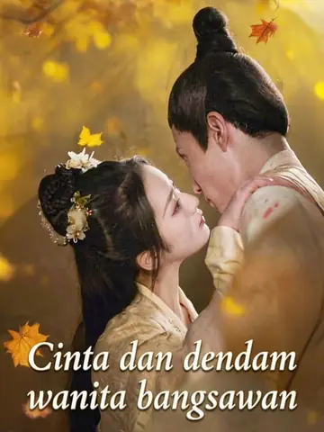 Cinta dan dendam wanita bangsawan