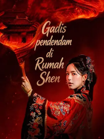 Gadis pendendam di Rumah Shen