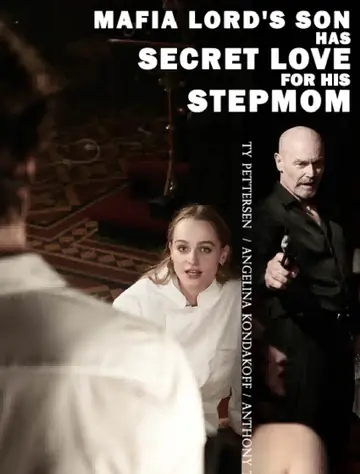 Mafia Lord's Son Has Secret Love For His Stepmom
