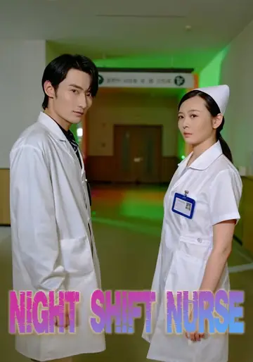Night Shift Nurse