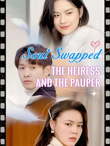 Soul Swapped: The Heiress and the Pauper