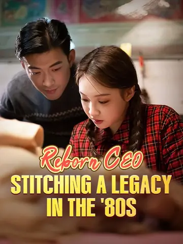 Reborn CEO: Stitching a Legacy in the '80s