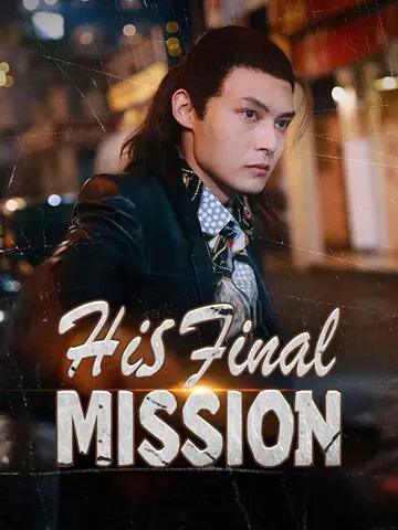 His Final Mission