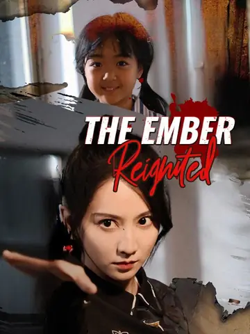 The Ember Reignited