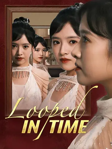 Looped in Time