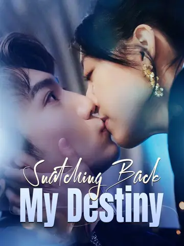 Snatching Back My Destiny