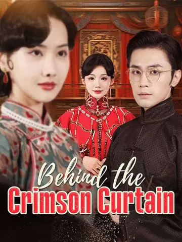 Behind the Crimson Curtain