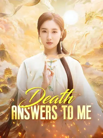 Death Answers to Me