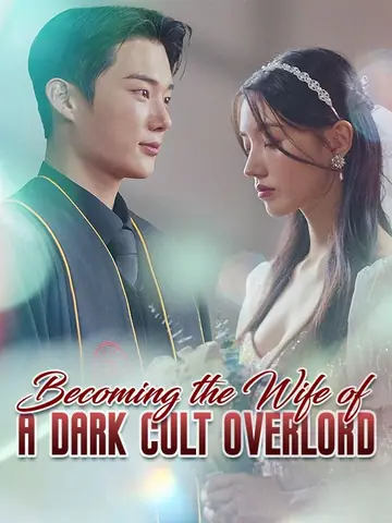 Becoming the Wife of a Dark Cult Overlord