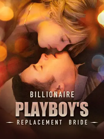 Billionaire Playboy's Replacement Bride