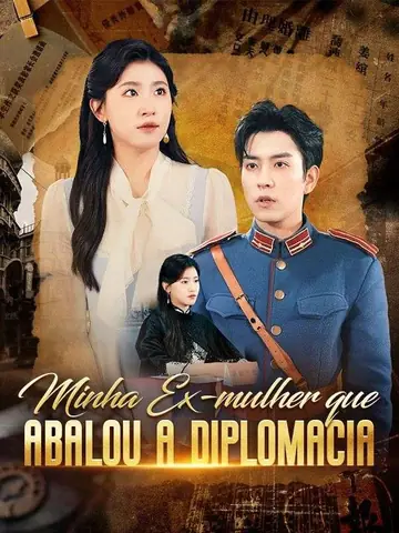 Minha Ex-mulher que Abalou a Diplomacia