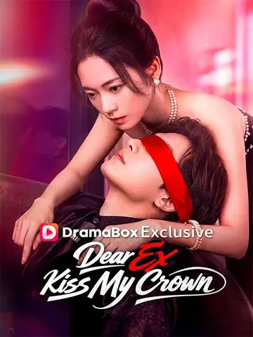 Dear Ex, Kiss My Crown