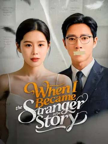 When I Became the Stranger in Our Story