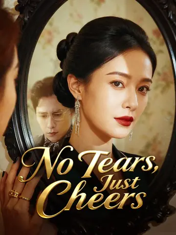 No Tears, Just Cheers