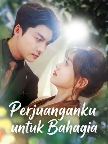 Perjuanganku untuk Bahagia