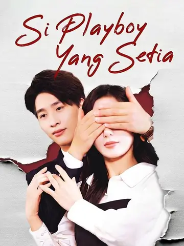 Si Playboy Yang Setia