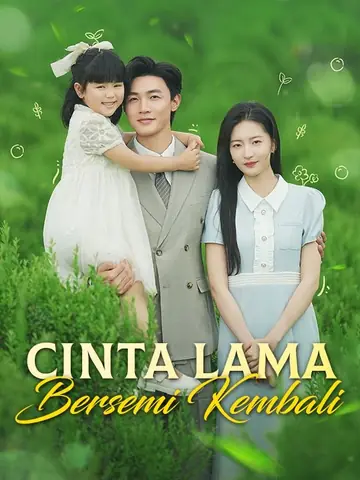 Cinta Lama Bersemi Kembali