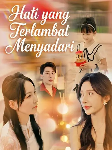 Hati yang Terlambat Menyadari