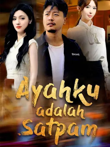 Ayahku adalah Satpam
