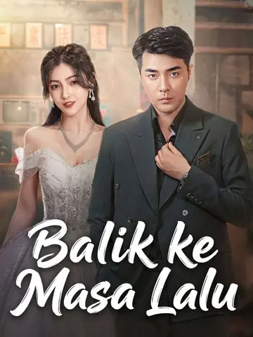 Balik ke Masa Lalu