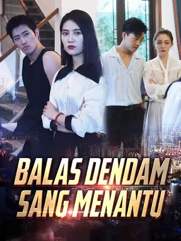 Balas Dendam Sang Menantu