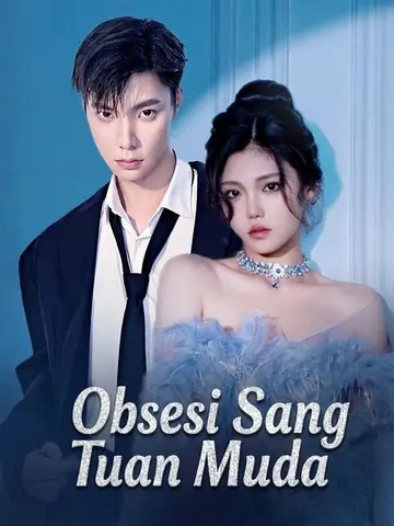 Obsesi Sang Tuan Muda