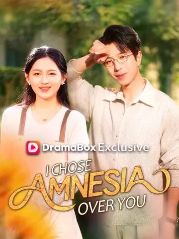 I Chose Amnesia Over You