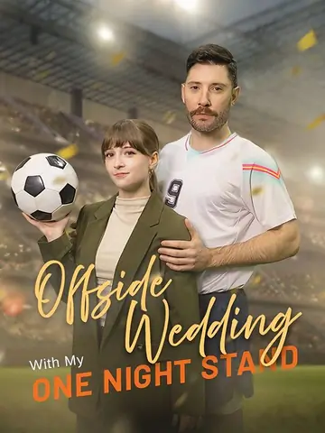 Offside Wedding With My One Night Stand