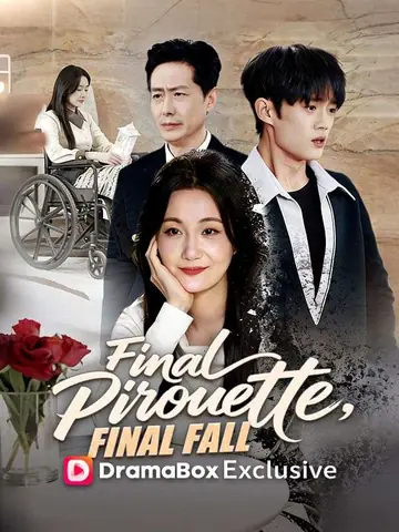 Final Pirouette, Final Fall
