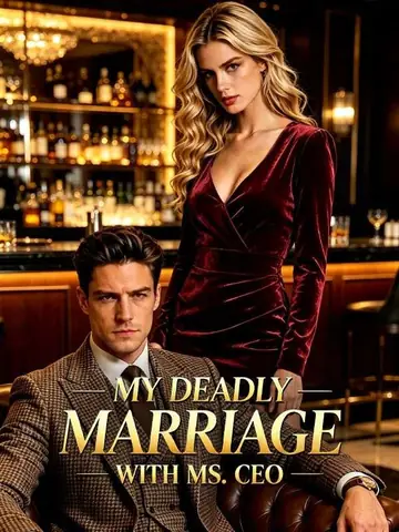 My Deadly Marriage with Ms. CEO