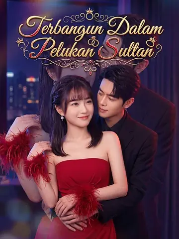 Terbangun Dalam Pelukan Sultan