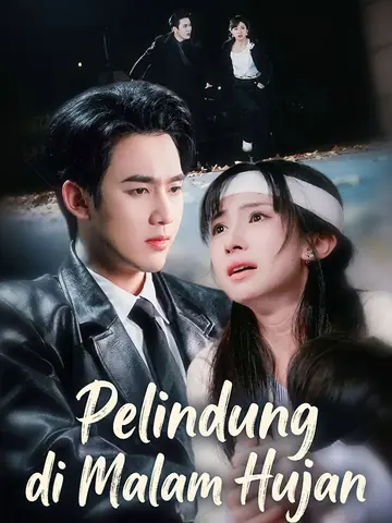 Pelindung di Malam Hujan