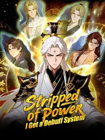 Stripped of Power, I Get a Debuff System