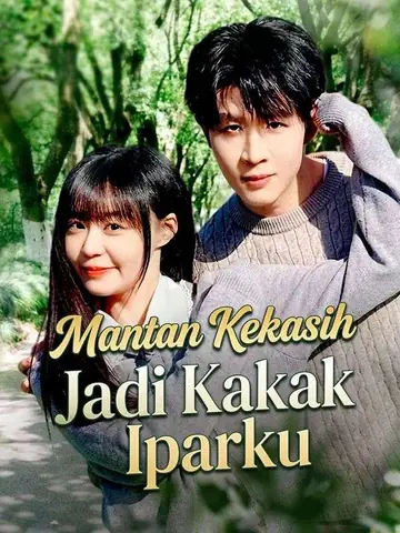 Mantan Kekasih Jadi Kakak Iparku