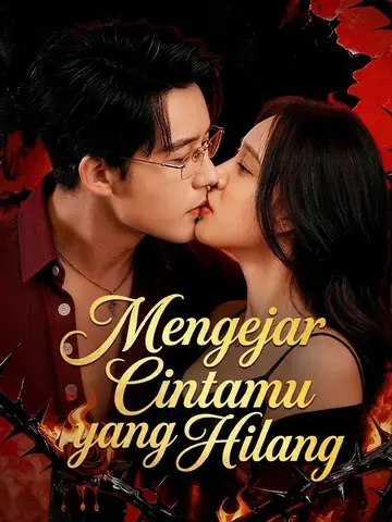 Mengejar Cintamu yang Hilang