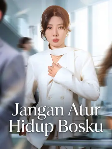Jangan Atur Hidup Bosku
