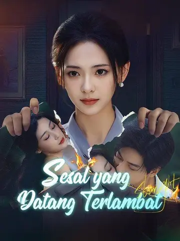 Sesal yang Datang Terlambat (Sulih Suara)