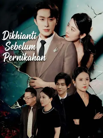 Dikhianati Sebelum Pernikahan (Sulih Suara)