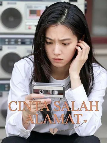 Cinta Salah Alamat.