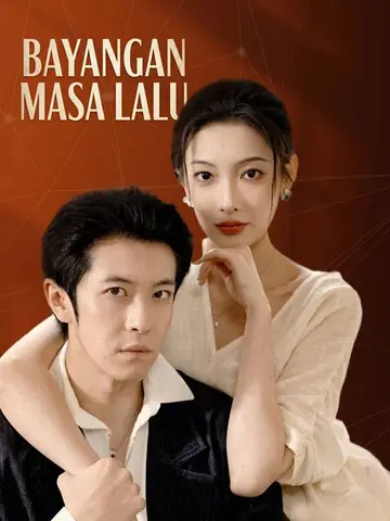 Bayangan Masa Lalu(Sulih Suara)