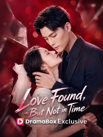 Love Found, But Not in Time（DUBBED）