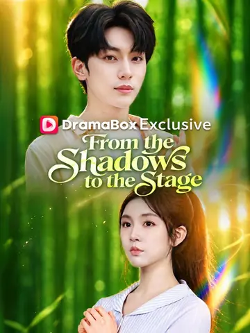 From the Shadows to the Stage