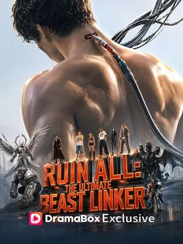 Ruin All: The Ultimate Beast Linker