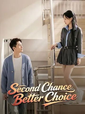Second Chance, Better Choice