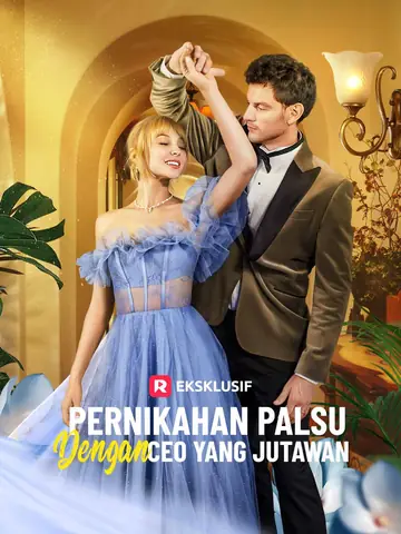 Pernikahan Palsu dengan CEO yang Jutawan