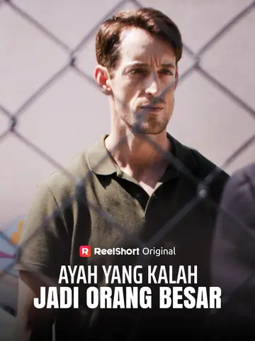 Ayah yang kalah jadi Orang Besar