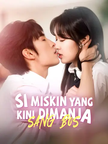 Si Miskin yang Kini Dimanja Sang Bos