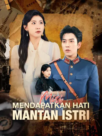 Misi Mendapatkan Hati Mantan Istri