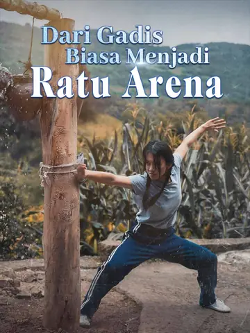 Dari Gadis Biasa Menjadi Ratu Arena